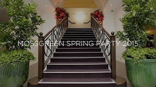 Mossgreen 2015 Spring Party [upl. by Adniralc]