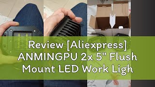 Review Aliexpress ANMINGPU 2x 5quot Flush Mount LED Work Light Bar Off Road 12V 24V 40W Spot Beam LE [upl. by Jelsma]