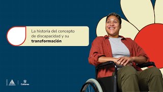 La historia del concepto de discapacidad y su transformación [upl. by Nazario665]