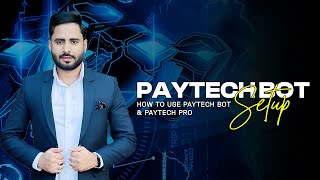 How to use PayTech Bot and PayTech Pro  Paytech Bot Setup  Payback  Hindi [upl. by Luar]