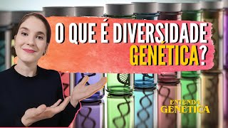 O que é DIVERSIDADE GENÉTICA [upl. by Lolita528]