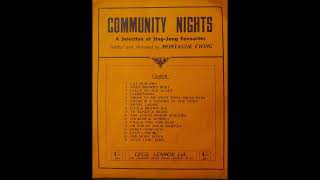 MONTAGUE EWING Community Nights  singsong favourites song selection 1944 [upl. by Trixy]