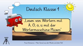 Deutsch Klasse 1 Lesen mit Plüwo  Wörter mit ä ö ü Leseförderung Leseband [upl. by Aicila]