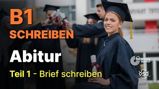 Abitur  Schreiben Teil 1 Brief schreiben B1 Zertifikat Goethe amp ÖSD  نامه نگاری b1 [upl. by Gomar]