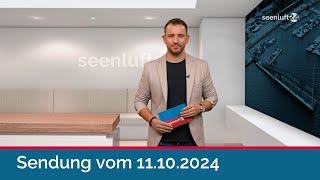 seenluft24 Sendung vom 11102024  komplett [upl. by Einahpit]