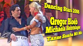 Dancing Stars 2006 Gregor Bloéb amp Michaela Heintzinger Tanze Samba Mit Mir A far l’amore comincia tu [upl. by Luo884]