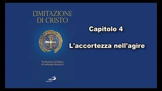 LImitazione di Cristo  Capitolo 4 [upl. by Akahc]