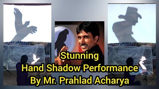 Amazing Hand Shadow Performance by Mr Prahlad Acharya  Magician I Karnataka Chitrakala Parishad [upl. by Klecka]