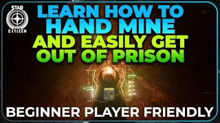 Beginners Guide to Hand Mining and Klescher Prison starcitizen beginnersguide [upl. by Eniksre]