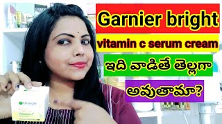 Garnier bright complete vitamin c serum cream review in Telugu Garnier brightGarnier bright [upl. by Fabriane]