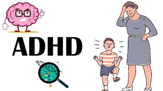 Attention Deficit Hyperactivity Disorder ADHD  Causes Signs amp Symptoms Diagnosis amp Treatment [upl. by Winser]