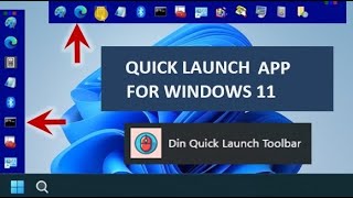 Quick Launch Toolbar Taskbar App for Windows 11 [upl. by Esille]