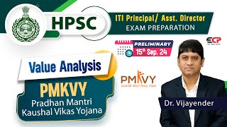 Value Analysis  PMKVY Skill Development Scheme  HPSC ITI Principal Exam Preparation [upl. by Galvan957]