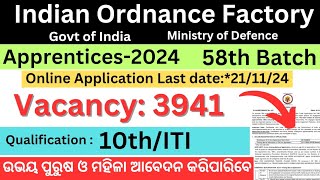 Indian Ordnance Factory Apprentices recruitment 2024ordnance Factory 58th batch Apprentices Vacancy [upl. by Dilly]