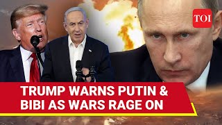 World War III Is Coming Trump Alerts Putin amp Netanyahu Decries US Handling Of World Affairs [upl. by Aigil]