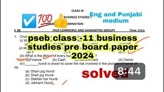 Pseb class11 business studies pre board paper 2024 psebexam2024 preboard2024 fully solved video [upl. by Gonzalo]