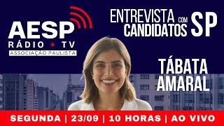 Tábata Amaral  AESP Entrevista com Candidatos SP [upl. by Alexia]