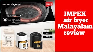 Impex air fryer Malayalam review [upl. by Hamal361]