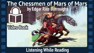 The Chessmen of Mars Edgar Rice Burroughs Complete Fifth Installment unabridged Audiobook [upl. by Repard]