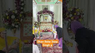 Saheedganj Gurdwara sahib Dhan Dhan baba deep singh g [upl. by Dugas]