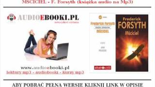 MŚCICIEL  F Forsyth  AudioBook Książka Audio Mp3 czyta Jan Peszek [upl. by Irme]