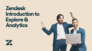 Zendesk Introduction to Explore amp Analytics [upl. by Akinnor]