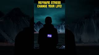 Whats the Best Way to Reframe Stress for a Happier Life [upl. by Ner]