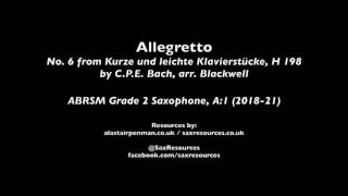 Allegretto by CPE Bach arr Blackwell ABRSM Grade 2 Saxophone [upl. by Sigismundo799]