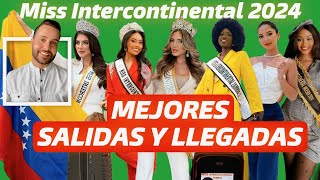 Miss Intercontinental 2024  Salidas y Llegadas [upl. by Durrej]