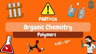 Organic Chemistry  PART06  Polymers  O level 5070  IGCSE 0620  Scientistan [upl. by Bautram104]