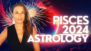 PISCES yearly HOROSCOPE 2024  Astrology Predictions PISCES 2024  TRAVEL amp MOVING [upl. by Grindlay]