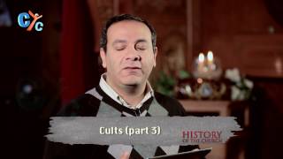 History of the church Cults part 3 [upl. by Rabelais]