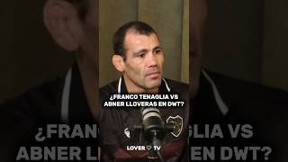 ¿Franco Tenaglia vs Abner Lloveras en DWT podcast podcasts mma francotenaglia jordiwild dwt [upl. by Lagas]