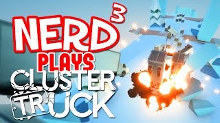 Nerd³ Plays Clustertruck  M25 Simulator [upl. by Annalla405]