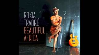 Rokia Traoré  Beautiful Africa [upl. by Arch]