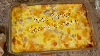 Keto Turkey Quiche Lorraine [upl. by Lraep631]