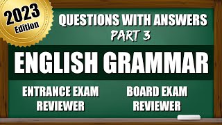 Entrance Exam Reviewer 2023  Common Questions with Answer in English Grammar  PART 3 [upl. by Manouch]