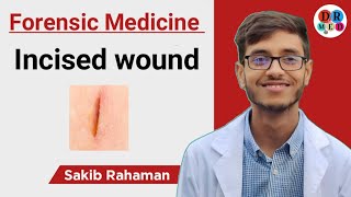 Incised wound  Incised looking wound  Forensic medicine and toxicology bangla lecture [upl. by Carhart]