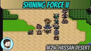 Shining Force II Mega Drive  Part 24 Hassan Desert [upl. by Farley]