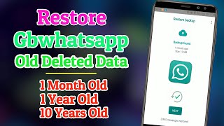 How To BackupRestore Gbwhatsapp Old Data In 2022  Restore Gbwhatsapp Messages And Other Data 2022 [upl. by Gnidleif278]