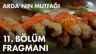 Ardanın Mutfağı 11 Bölüm Fragmanı [upl. by Asilla]