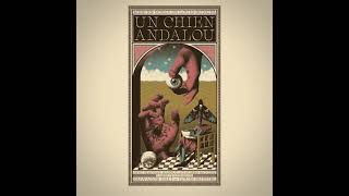 Un Chien Andalou  Soundtrack [upl. by Aneeled]