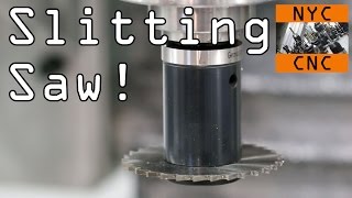 Slitting Saw CNC Speeds amp Feeds [upl. by Ttoile]