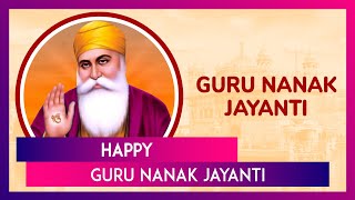 Happy Guru Nanak Jayanti 2024 Wishes Messages Quotes amp Greetings To Send On Guru Nanak Gurpurab [upl. by Baniaz]