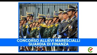 Concorso Allievi Marescialli Guardia di Finanza 2024 – 1330 posti – Aperto ai civili [upl. by Smallman]