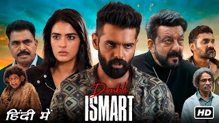 Double iSmart Full Movie Hindi Dubbed 2024  Ram Pothineni Sanjay Dutt Kavya T  HD Review amp Facts [upl. by Bourn]