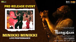 Minikki Minikki  Live Performance  Thangalaan PreRelease Event LIVE  Chiyaan Vikram [upl. by Fates]