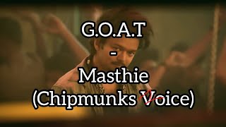 GOAT  Masthie Chipmunks Voice  Telugu  Music Era [upl. by Ideih510]