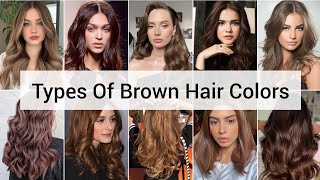 Types Of Brown Hair Colors  Hair Color Trends  Fashion Lookbook [upl. by Gavrila]