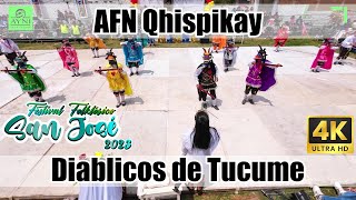 4K Diablicos de Tucume  Lambayeque  AFN Qhispikay  Festival San Jose 2023 [upl. by Laro]